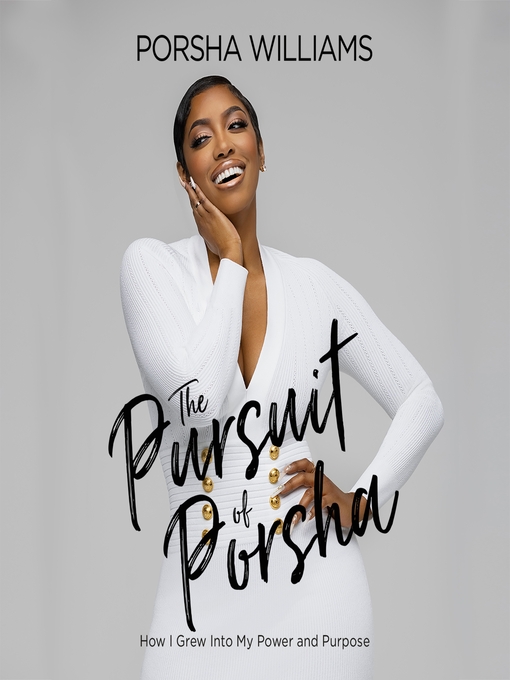 Title details for The Pursuit of Porsha by Porsha Williams - Available